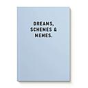 A5 Smooth Soft Cover Notebook-Dreams, Schemes & Memes 