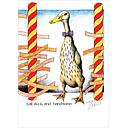 Card-Tall Duck And Handsome
