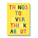 A5 Smooth Soft Cover Notebook-Things To Overthink About