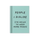 Hard Cover Tiny Notebook-People I Dislike