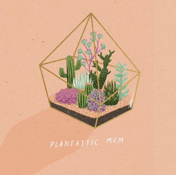 Card-Plantastic Mum