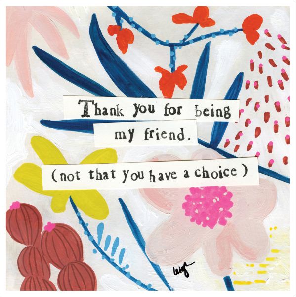 Card-Being My Friend