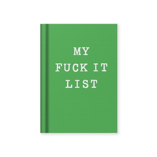 [OD-STN-OD-6-A7-13496] Hard Cover Tiny Notebook-My Fuck It List