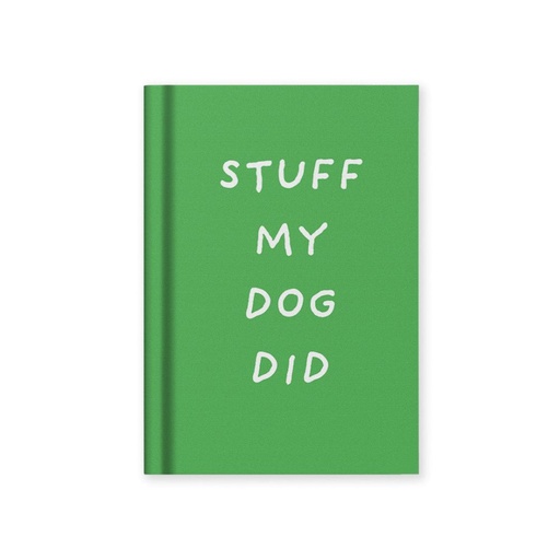 [OD-STN-OD-6-A7-14316] Hard Cover Tiny Notebook-Stuff My Dog Did