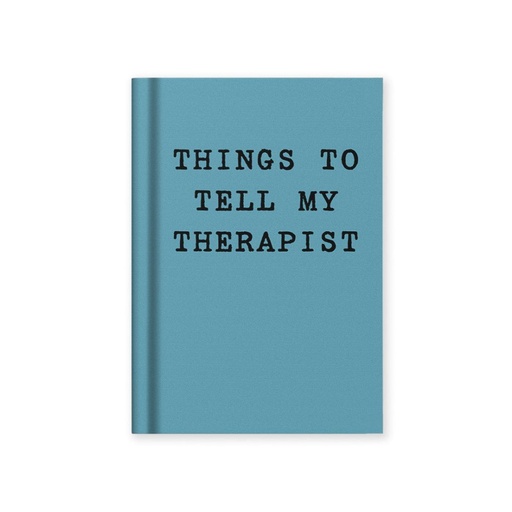[OD-STN-OD-6-A7-14324] Hard Cover Tiny Notebook-Things to tell my Therapist