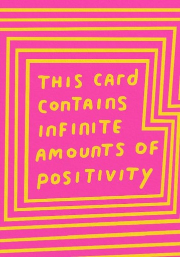 [OD-C-ASH09259] Card-Infinite Amounts Of Positivity