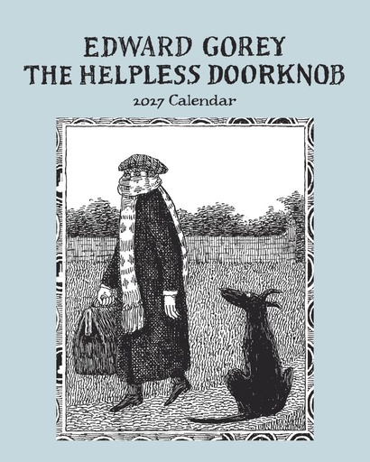 [F-PO-D27-CAL27302] Pomegranate 15x19 Cal-Edward Gorey